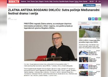 PORTAL NOVOSTI: ZLATNA ANTENA BOGDANU DIKLIĆU: SUTRA POČINJE MEĐUNARODNI FESTIVAL DRAMA I SERIJA