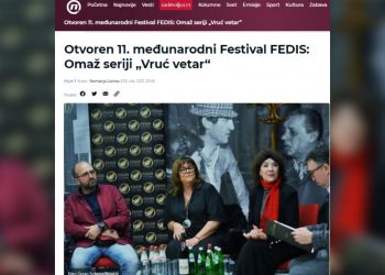 PORTAL NOVA: OTVOREN 11. MEĐUNARODNI FESTIVAL FEDIS – OMAŽ SERIJI „VRUĆ VETAR“